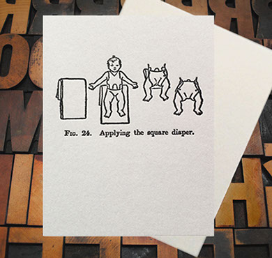 Letterpress Card with an instructional diagram for diapering babies