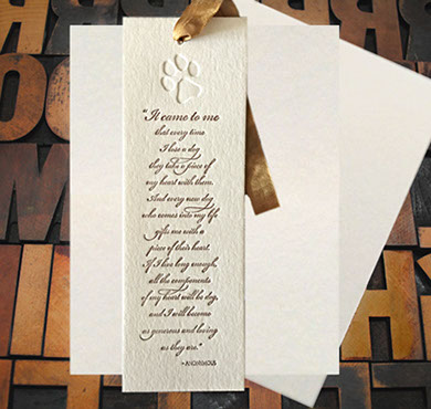 Letterpress Card with the text, "It came to me that every time I lose a dog, they take a piece of my heart with them..."