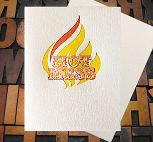 Letterpress Card with the words "Hot Mess" over top of a styleized flame