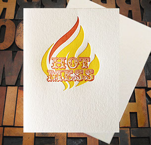 Letterpress Card with the text, "HOT MESS" set overtop of stylized flames