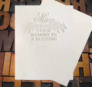 Letterpress Card with the text, "May their memory be a blessing"