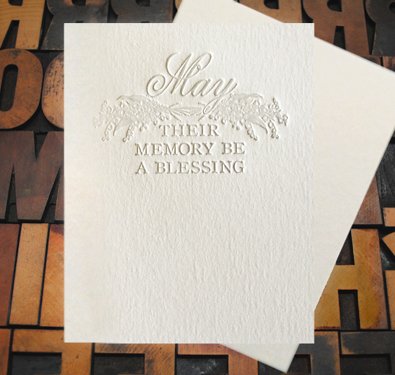 Letterpress Card with the text, "May their memory be a blessing"